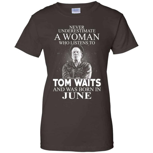 A Woman Who Listens To Tom Waits And Was Born In June T-Shirts, Hoodie, Tank