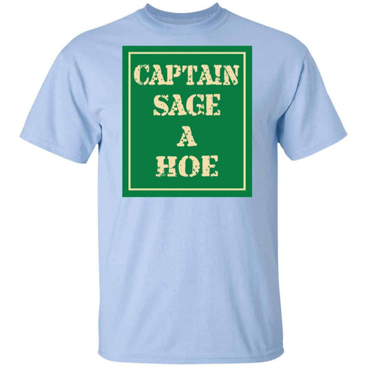
	Captain Sage A Hoe Shirt, Hoodie, Tank