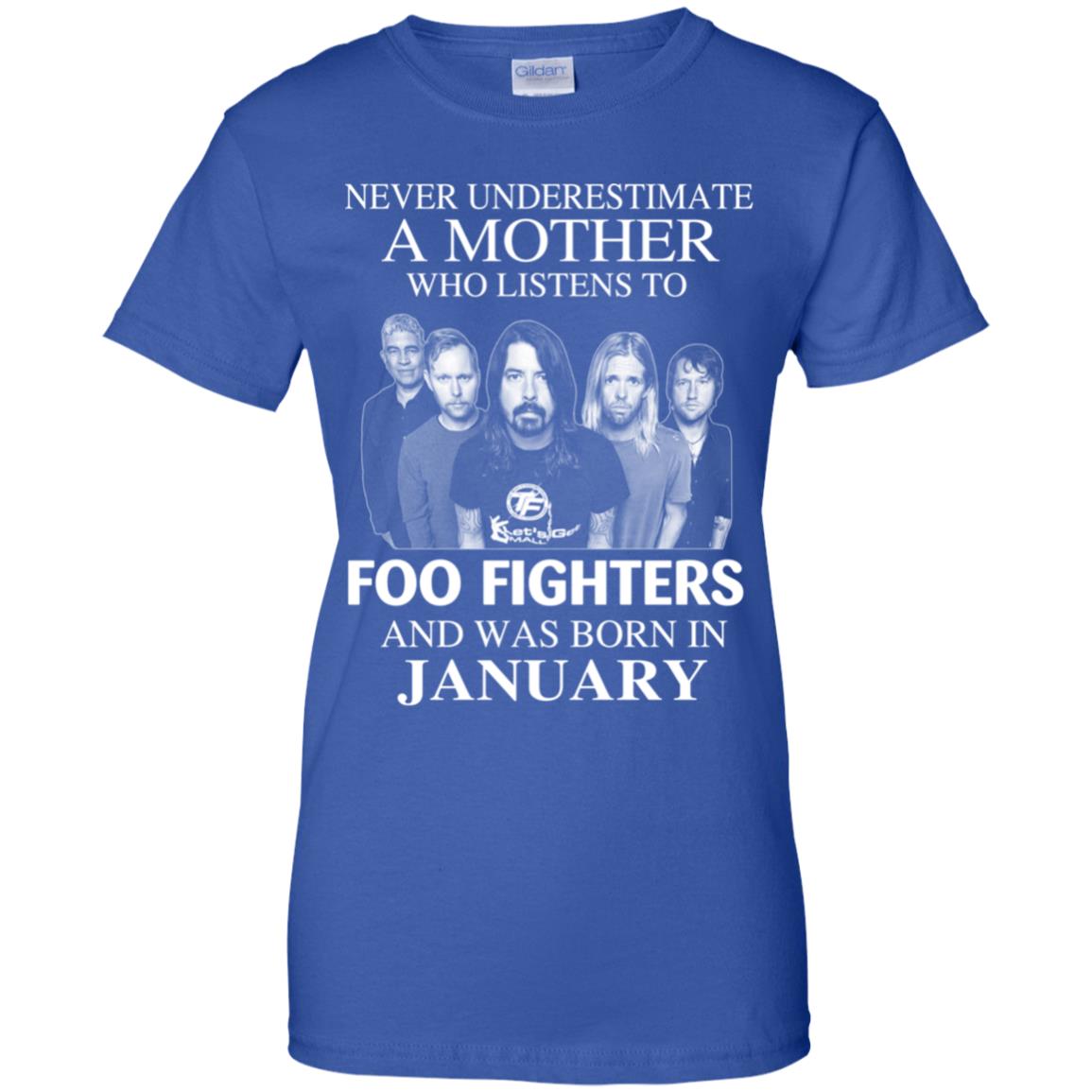 A Mother Who Listens To Foo Fighters And Was Born In January T-Shirts, Hoodie, Tank