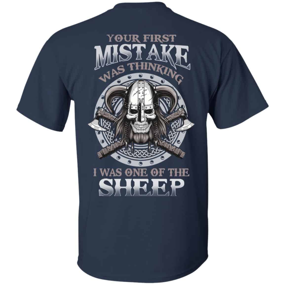 Your First Mistake Was Thinking I Was One Of The Sheep T-Shirts, Hoodie, Tank