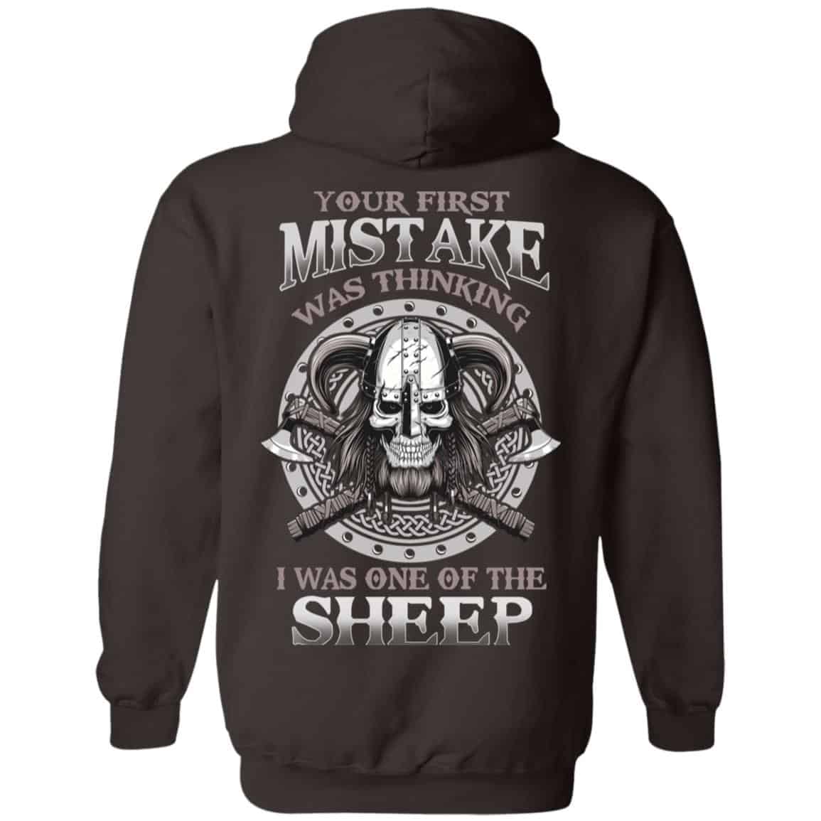 Your First Mistake Was Thinking I Was One Of The Sheep T-Shirts, Hoodie, Tank
