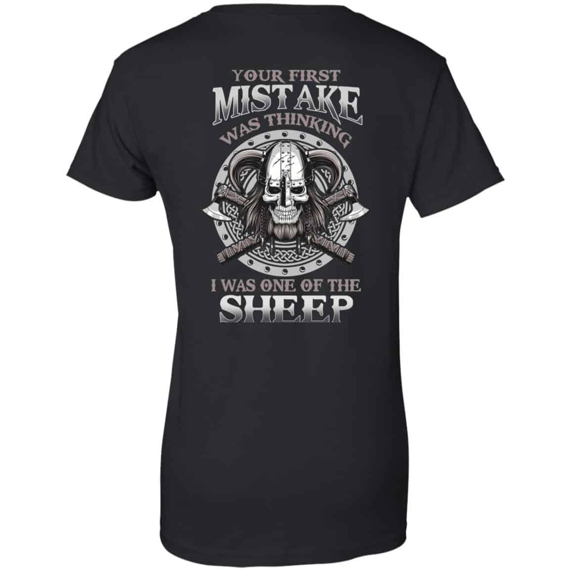 
	Your First Mistake Was Thinking I Was One Of The Sheep T-Shirts, Hoodie, Tank