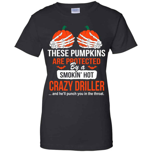 
	These Pumpkins Are Protected By A Smoking Hot Crazy Driller T-Shirts, Hoodie, Tank