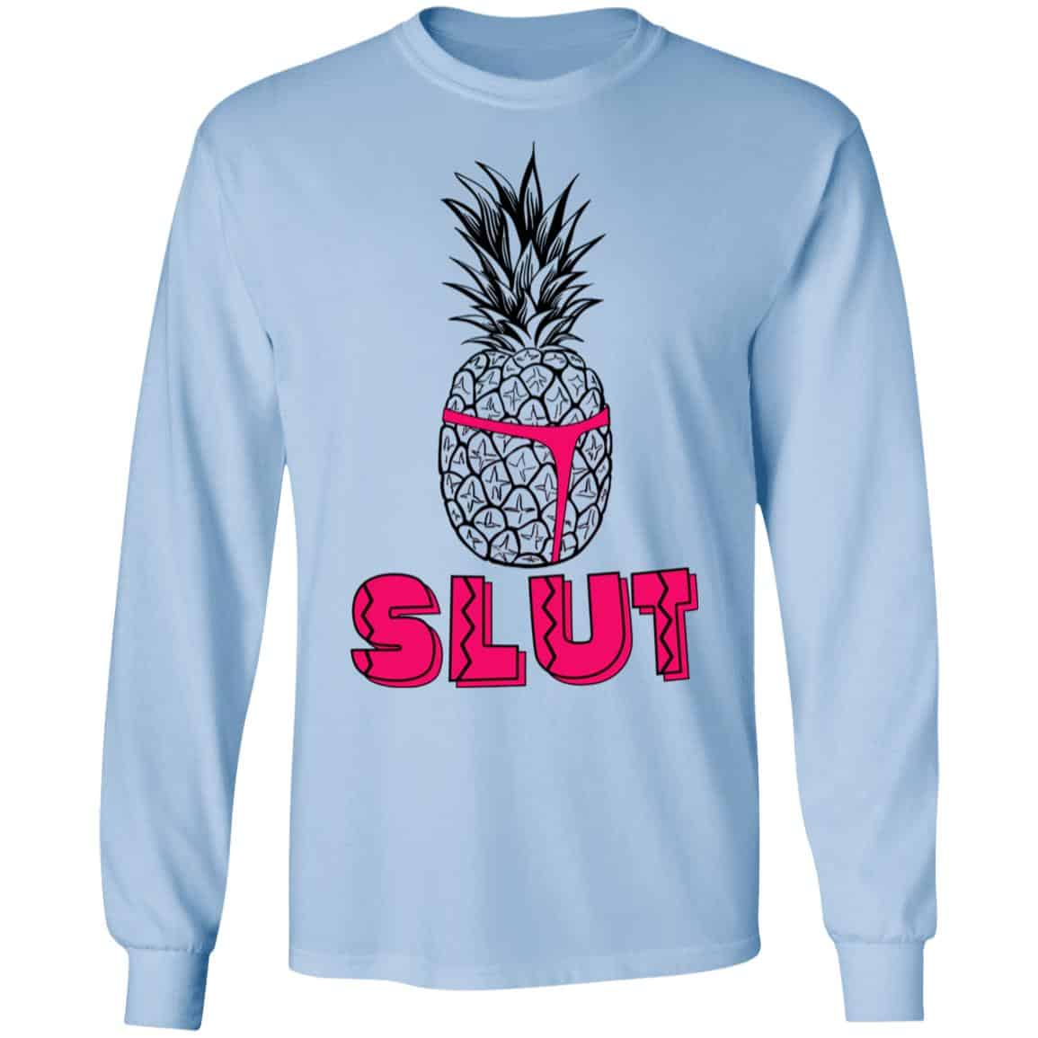 Pineapple Slut Shirt, Hoodie, Tank