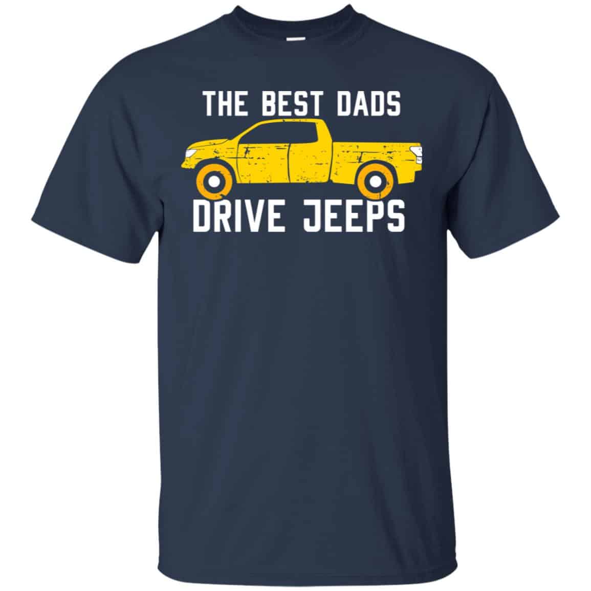 The Best Dads Driver Jeeps T-Shirts, Hoodie, Tank