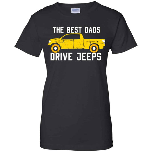 
	The Best Dads Driver Jeeps T-Shirts, Hoodie, Tank