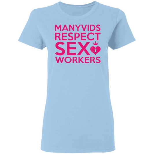 Manyvids Respect Sex Workers Shirt, Hoodie, Tank