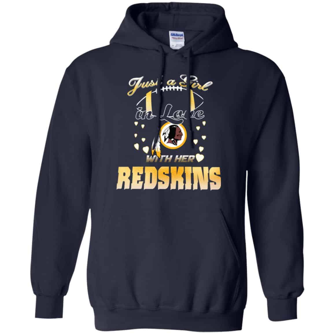 Washington Redskins: Just A Girl In Love With Her Redskins T-Shirts, Hoodie, Tank