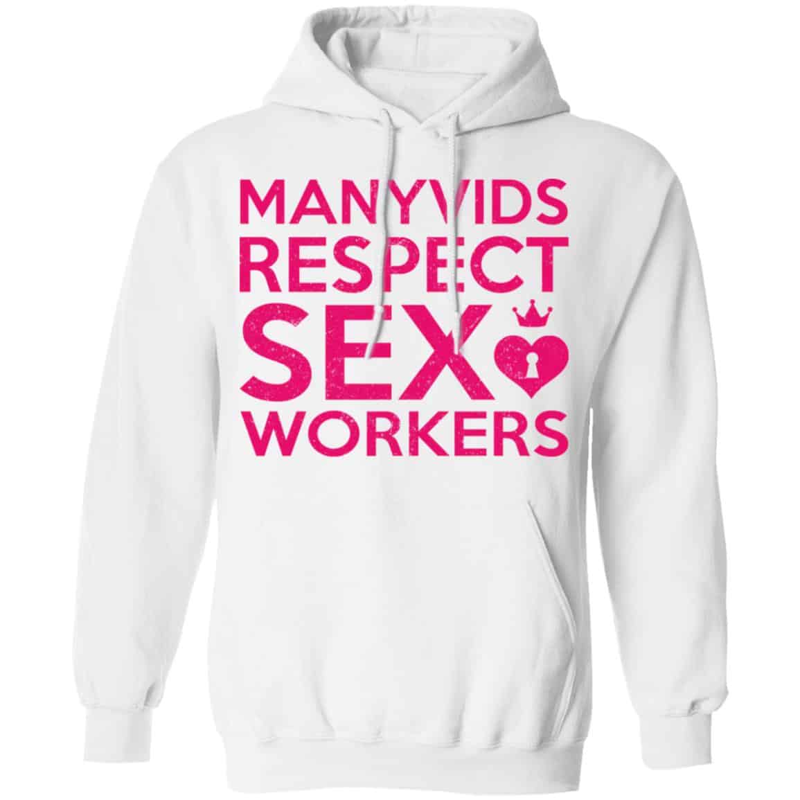 Manyvids Respect Sex Workers Shirt, Hoodie, Tank