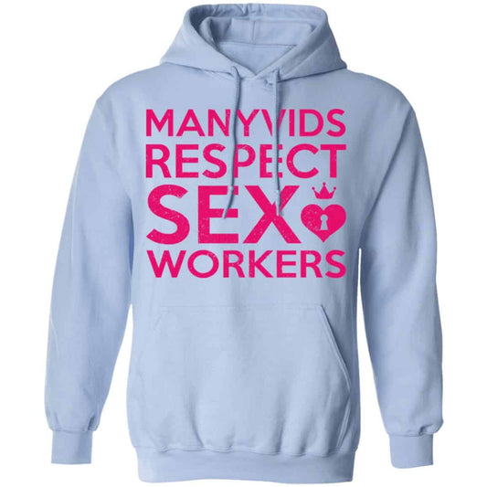
	Manyvids Respect Sex Workers Shirt, Hoodie, Tank