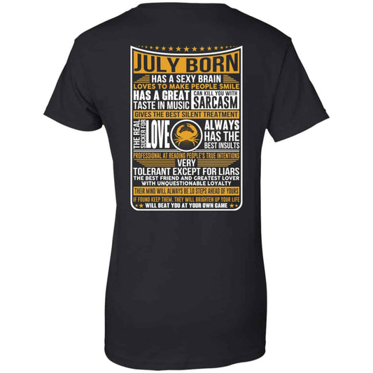 
	July Born Has A Sexy Brain Loves To Make People Smile T-Shirts, Hoodie, Tank