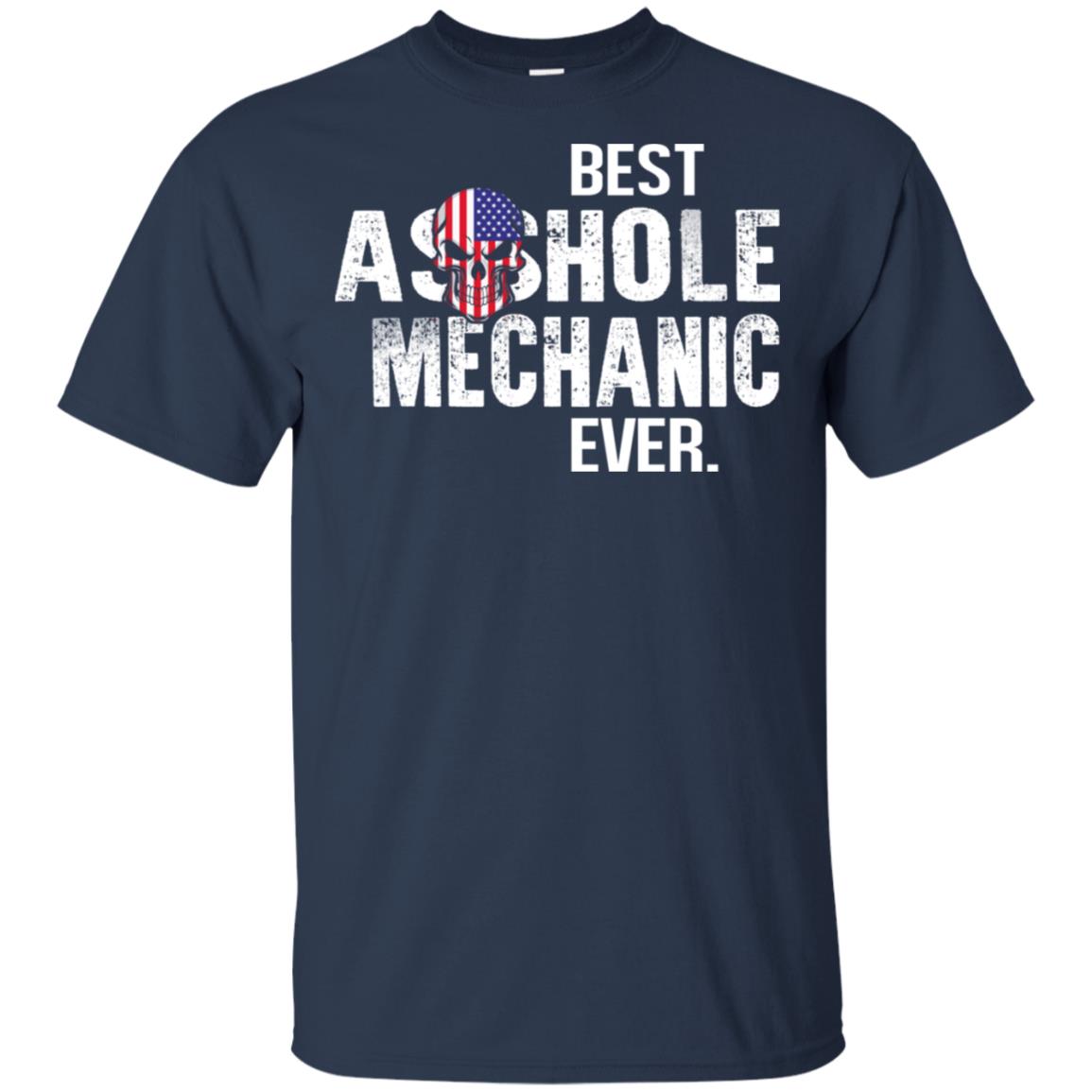 Best Asshole Mechanic Ever T-Shirts, Hoodie, Tank