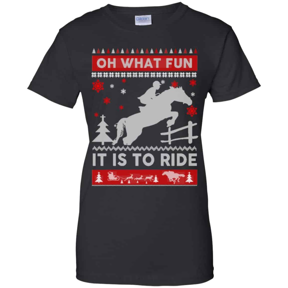 
	Horse Sweater Christmas Oh What Fun It Is To Ride T-Shirts, Hoodie, Sweater