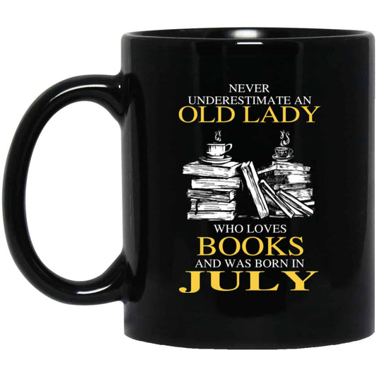 An Old Lady Who Loves Books And Was Born In July Mug