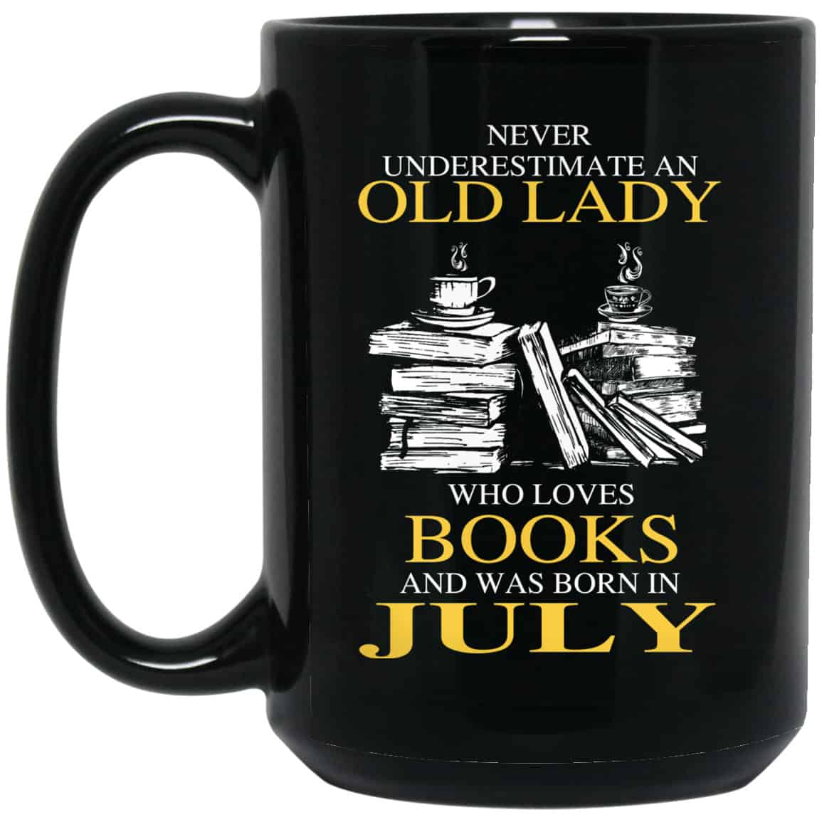 
	An Old Lady Who Loves Books And Was Born In July Mug