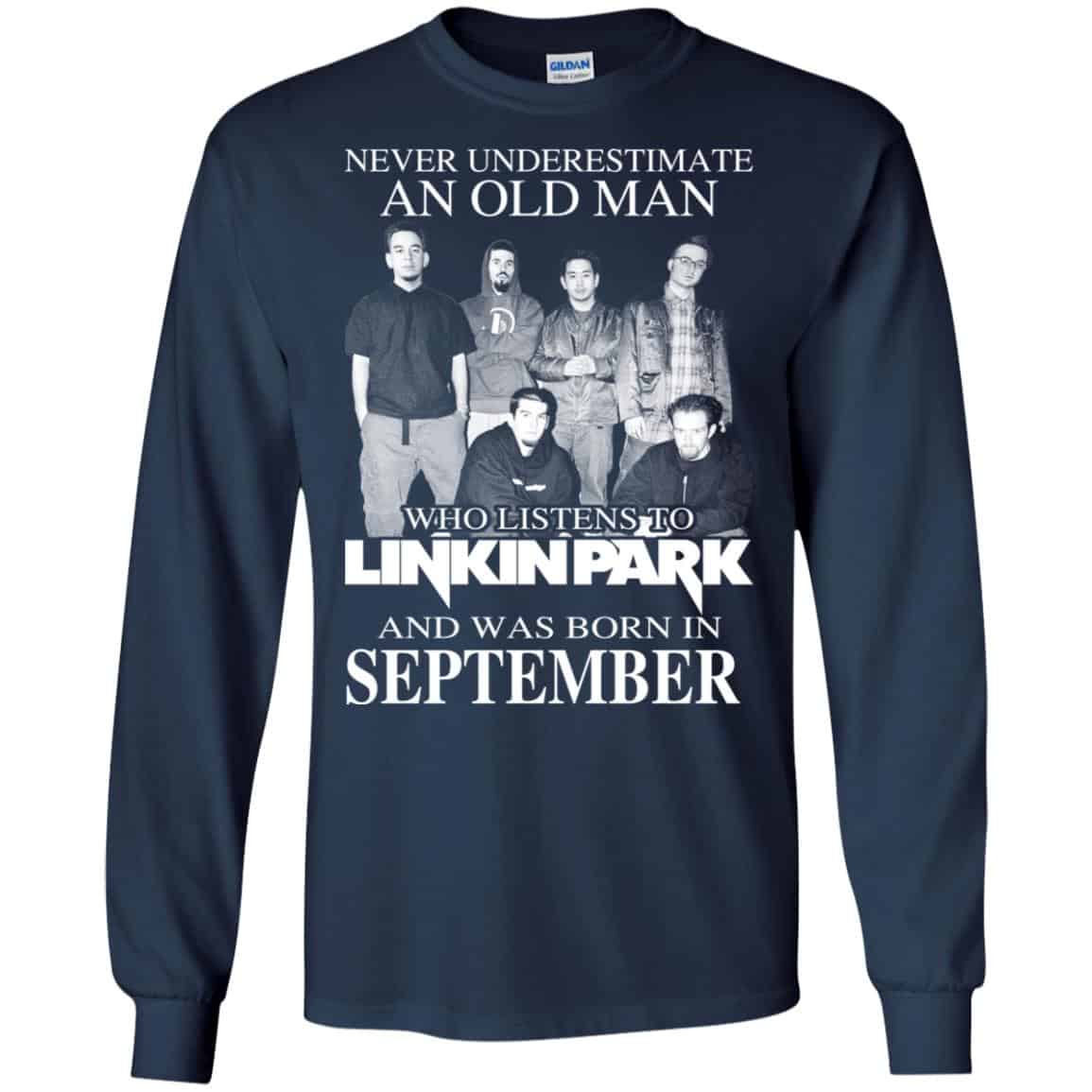 An Old Man Who Listens To Linkin Park And Was Born In September T-Shirts, Hoodie, Tank