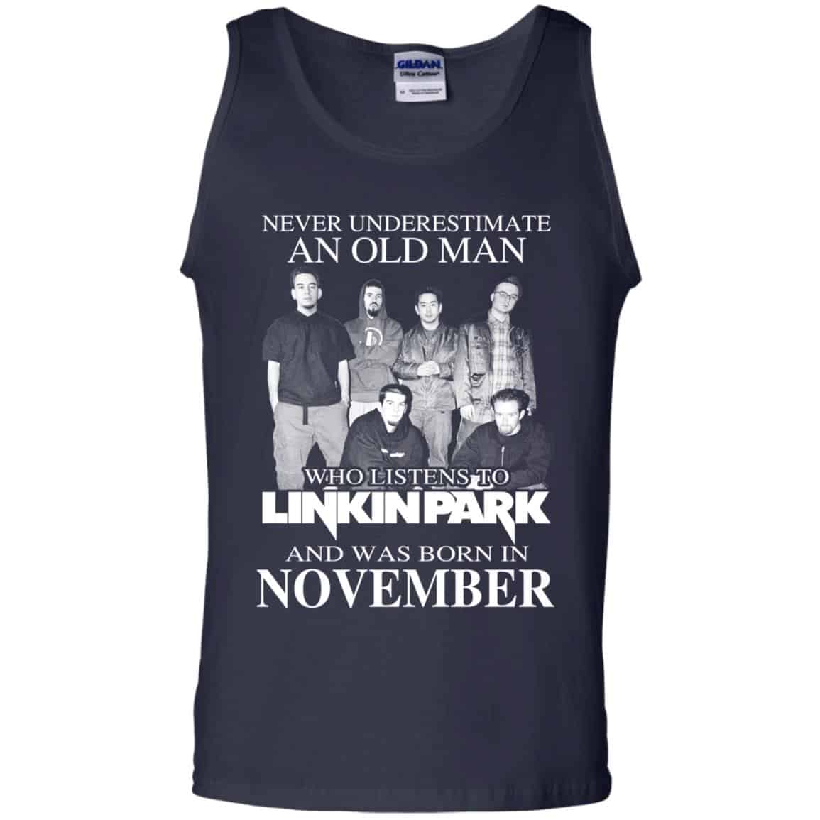 An Old Man Who Listens To Linkin Park And Was Born In November T-Shirts, Hoodie, Tank