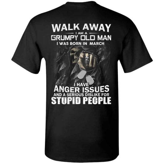 I Am A Grumpy Old Man I Was Born In March Shirt, Hoodie, Tank