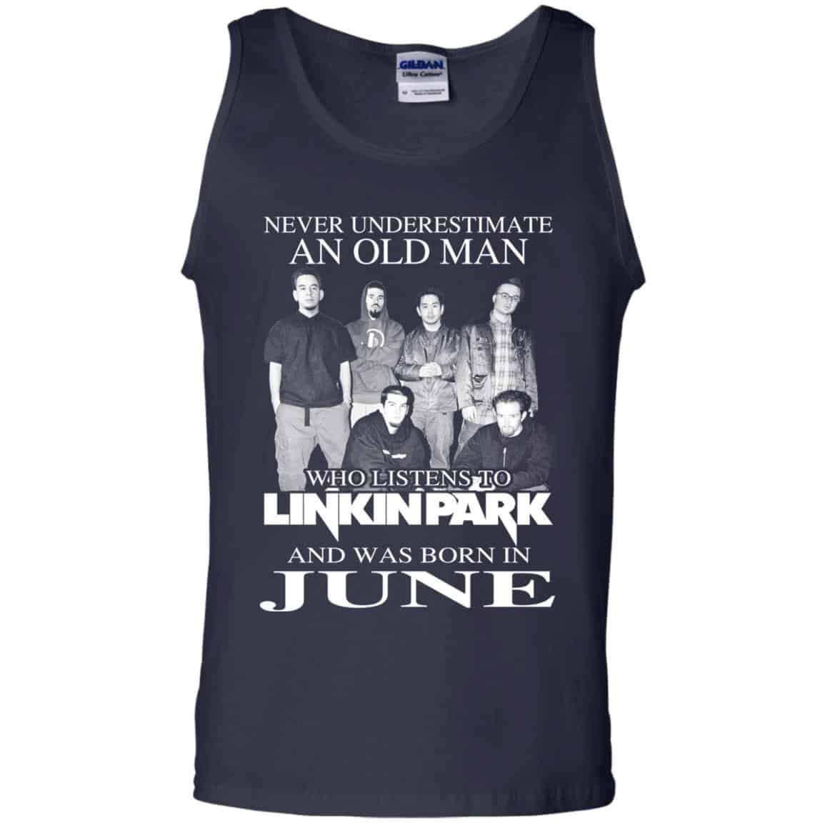 An Old Man Who Listens To Linkin Park And Was Born In June T-Shirts, Hoodie, Tank