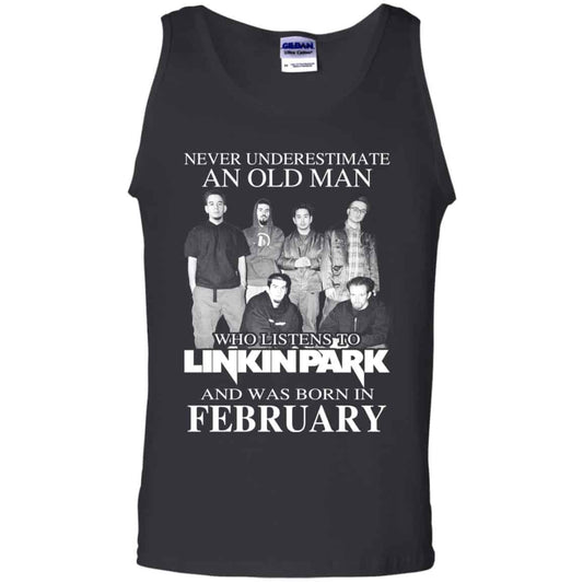
	An Old Man Who Listens To Linkin Park And Was Born In February T-Shirts, Hoodie, Tank