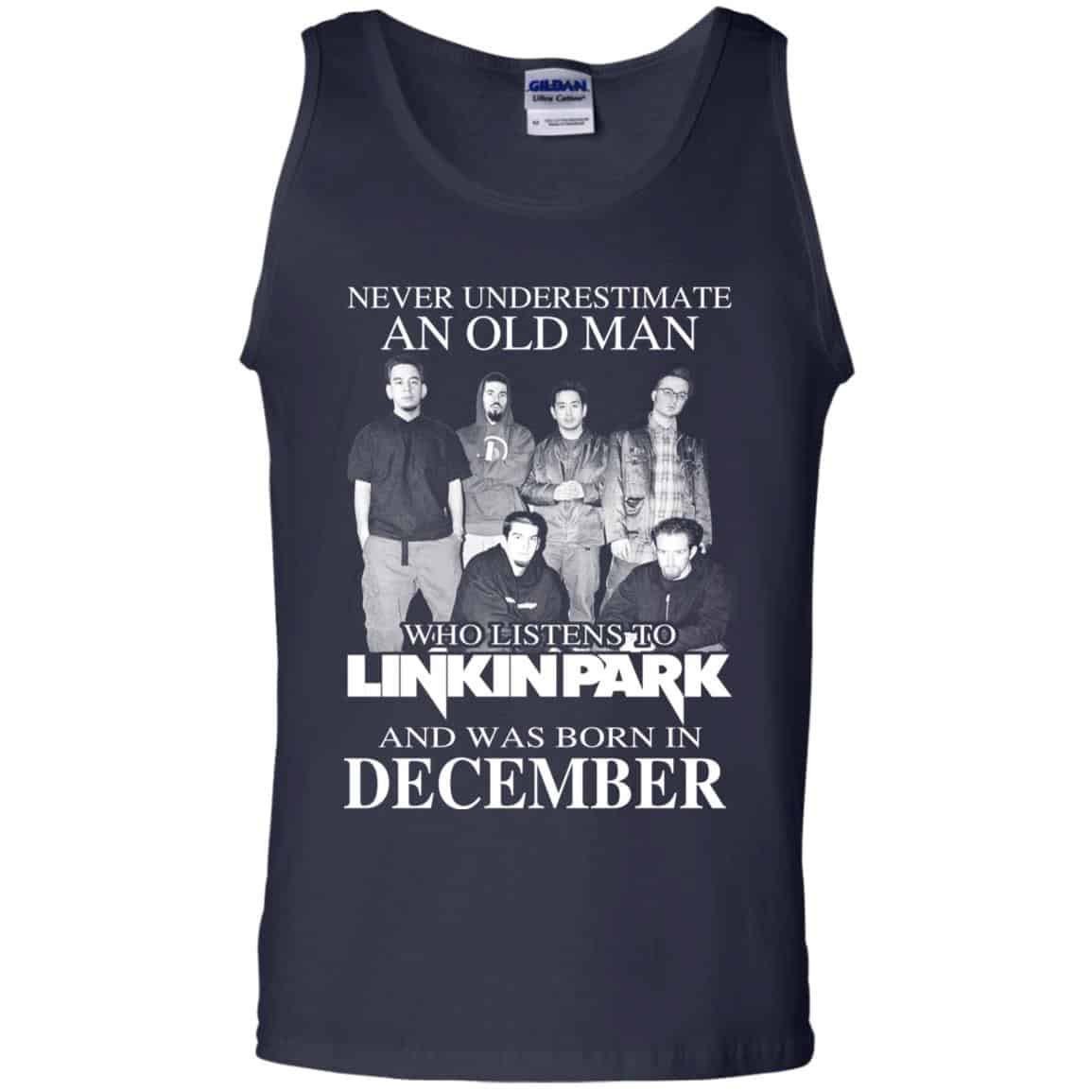An Old Man Who Listens To Linkin Park And Was Born In December T-Shirts, Hoodie, Tank