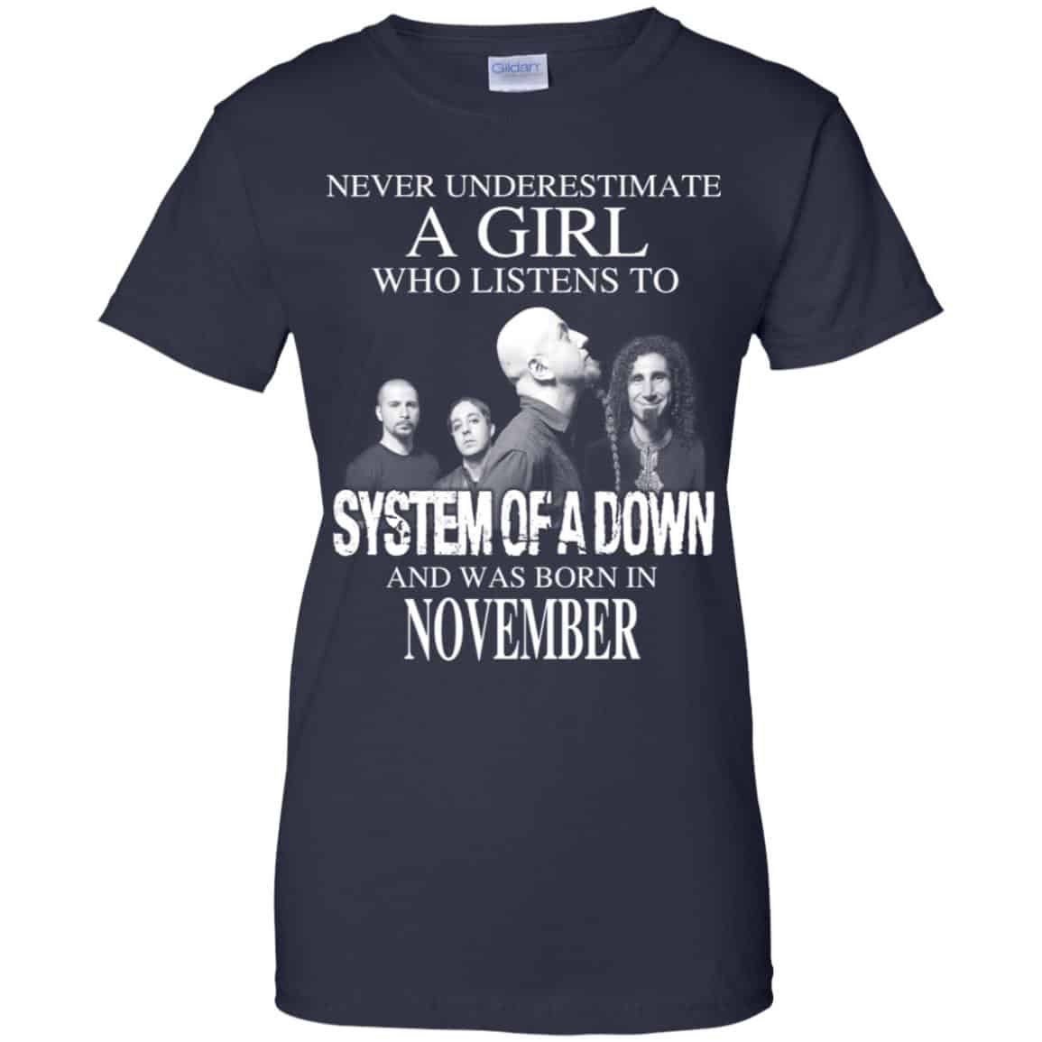 A Girl Who Listens To System Of A Down And Was Born In November T-Shirts, Hoodie, Tank