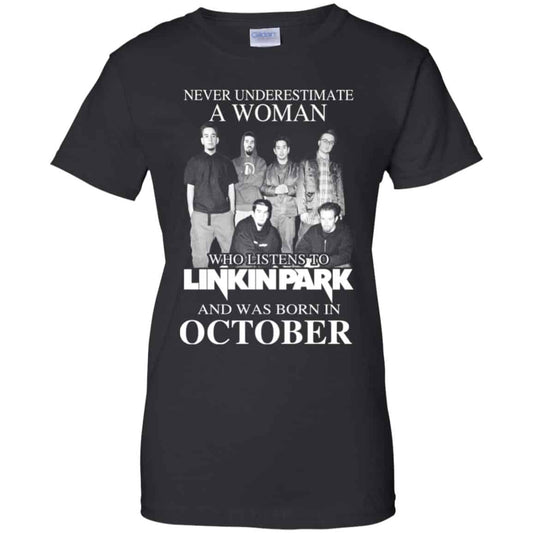 
	A Woman Who Listens To Linkin Park And Was Born In October T-Shirts, Hoodie, Tank