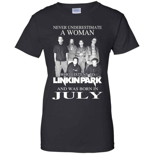 
	A Woman Who Listens To Linkin Park And Was Born In July T-Shirts, Hoodie, Tank