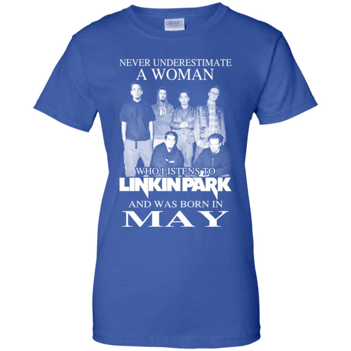 A Woman Who Listens To Linkin Park And Was Born In May T-Shirts, Hoodie, Tank