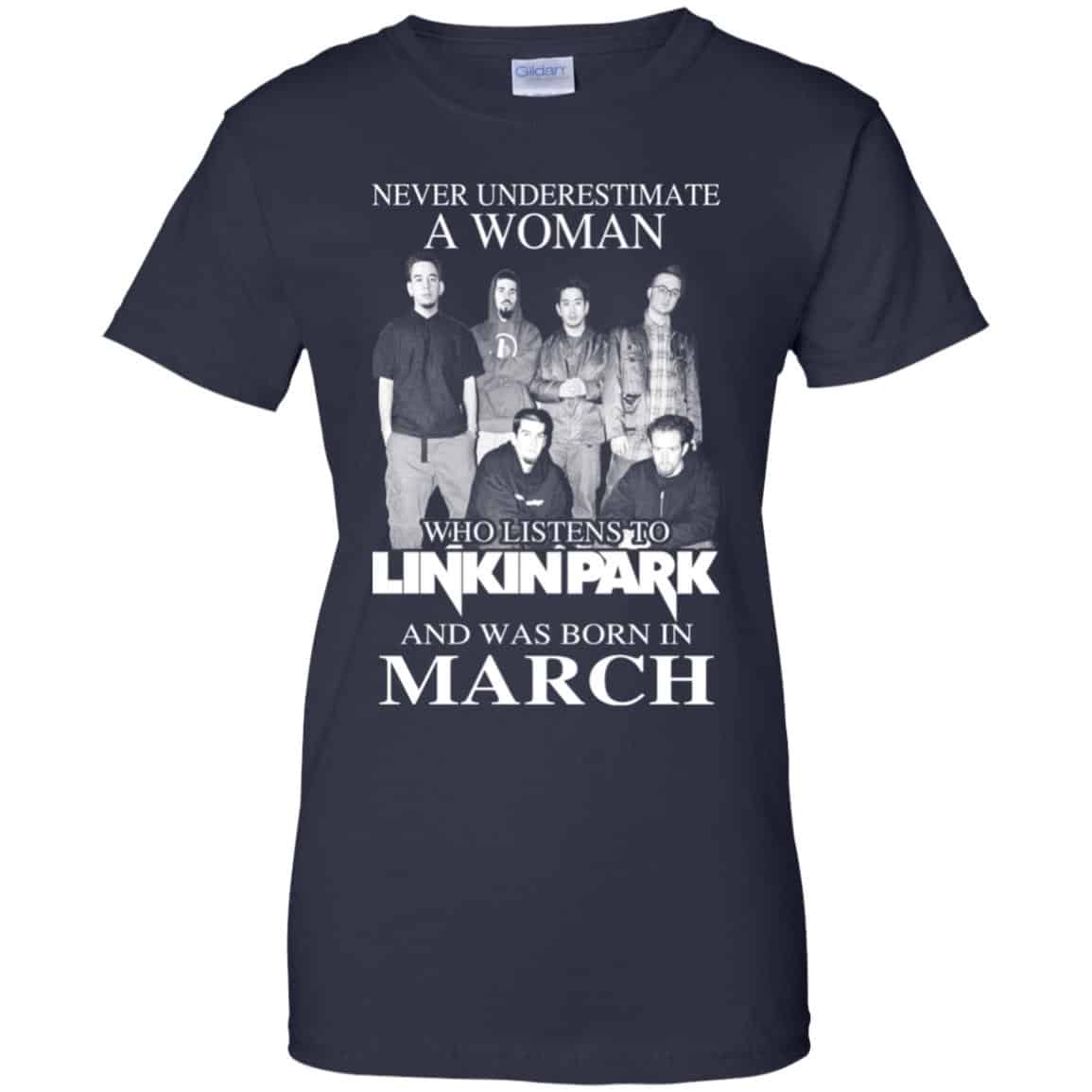 A Woman Who Listens To Linkin Park And Was Born In March T-Shirts, Hoodie, Tank