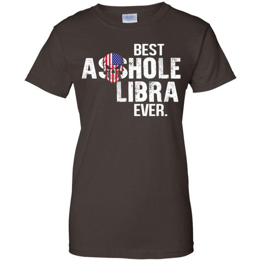 Best Asshole Libra Ever T-Shirts, Hoodie, Tank