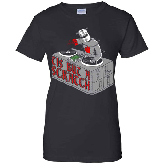 
	Tis But A Scratch Shirt, Hoodie, Tank