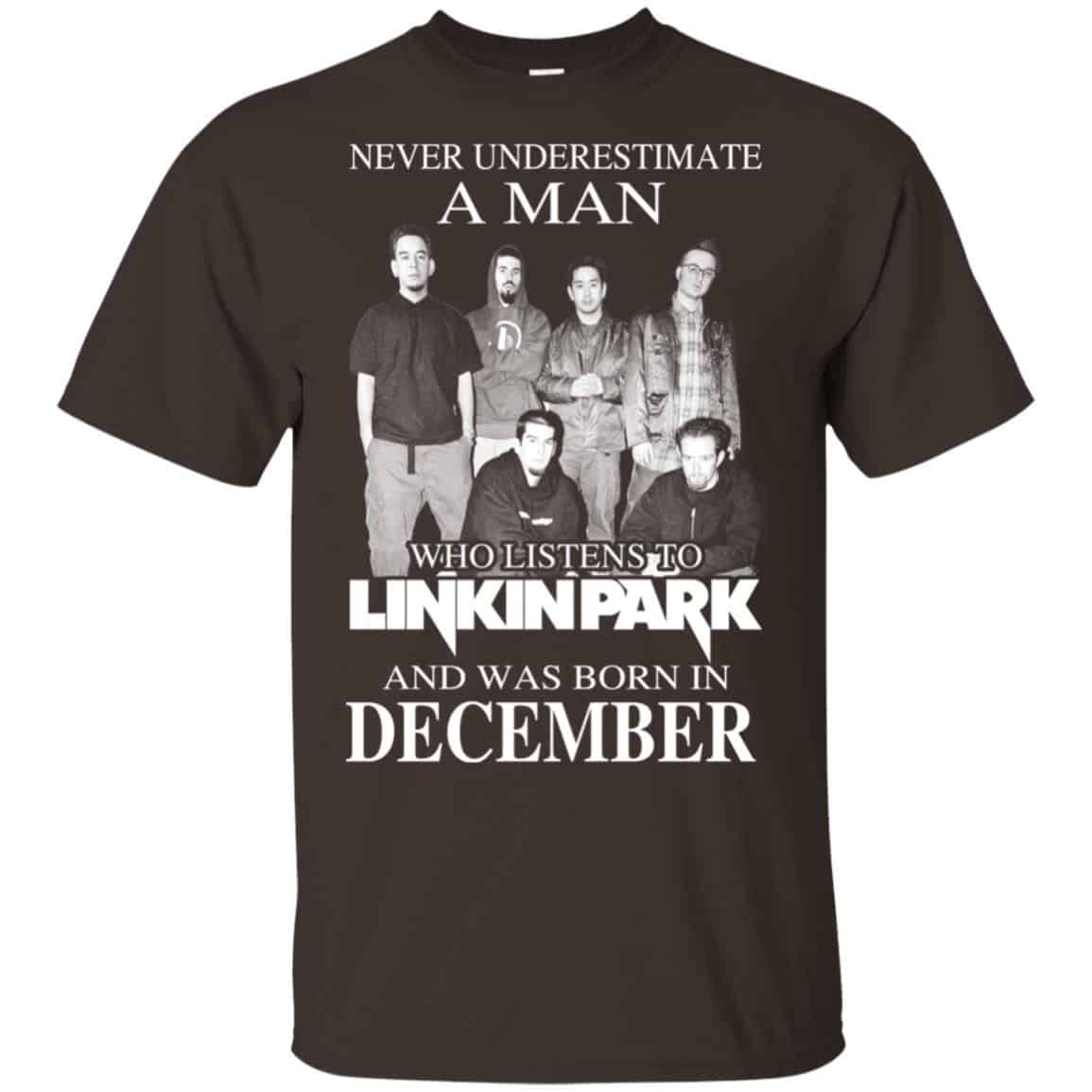 A Man Who Listens To Linkin Park And Was Born In December T-Shirts, Hoodie, Tank