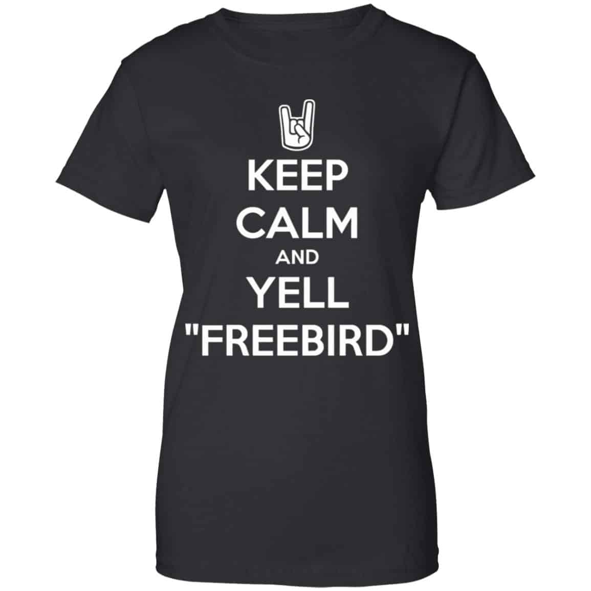 
	Keep Calm And Yell Freebird Shirt, Hoodie, Tank