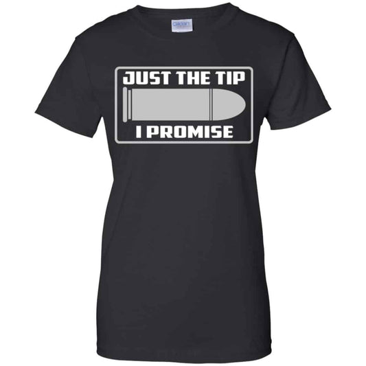 
	Just The Tip I Promise Shirt, Hoodie, Tank