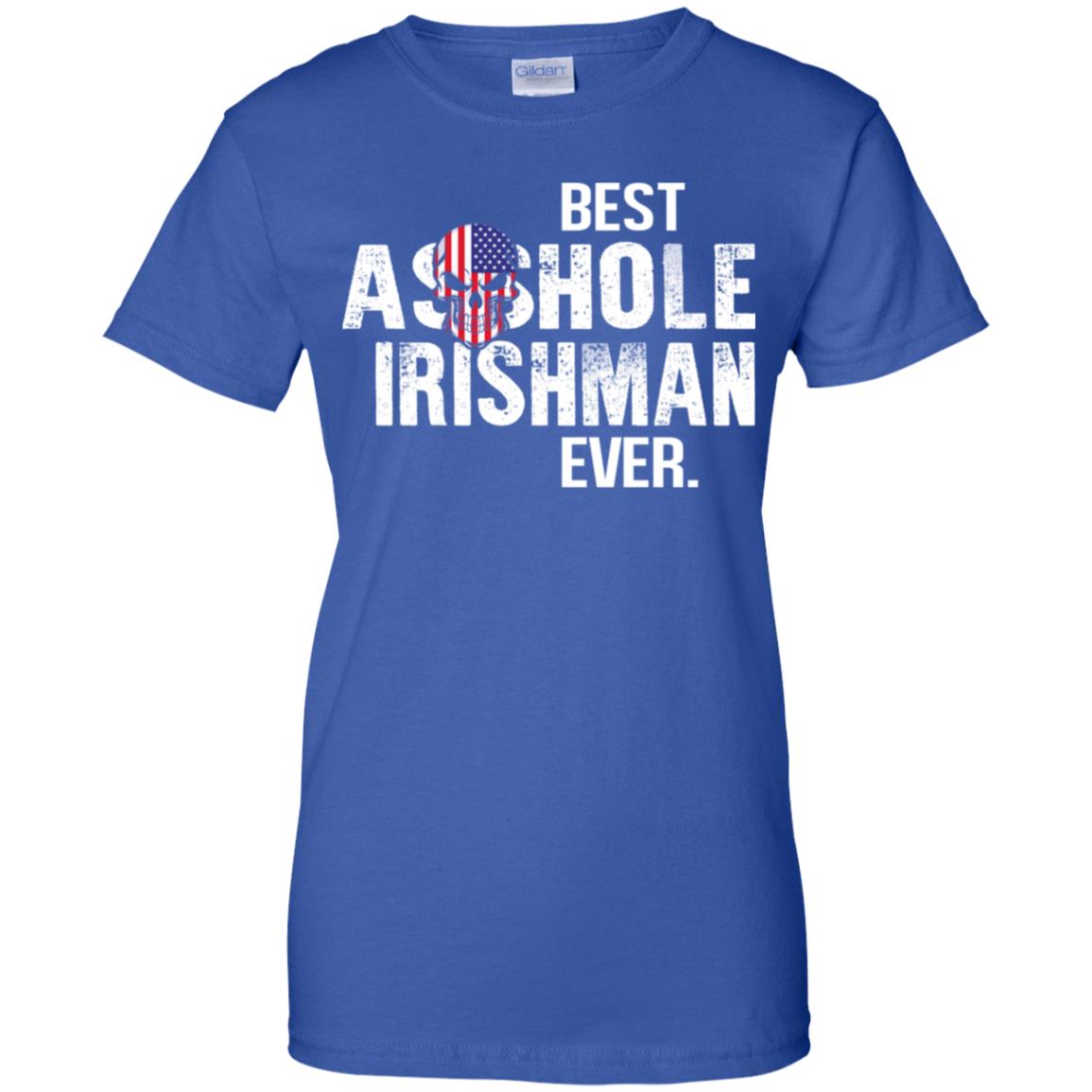Best Asshole Irishman Ever T-Shirts, Hoodie, Tank