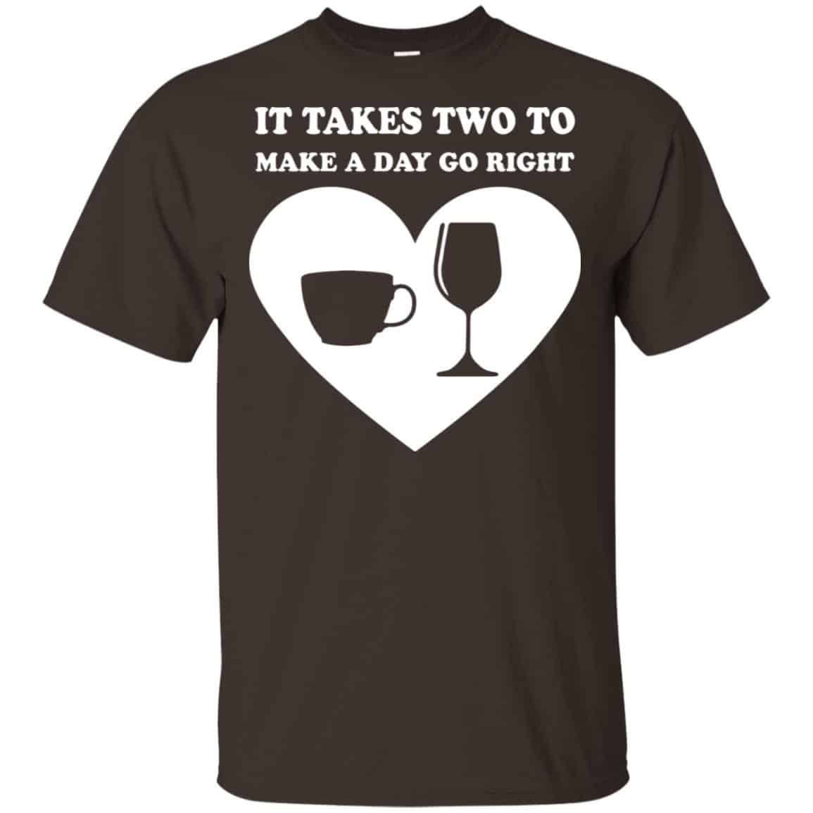 It Takes Two To Make A Day Go Right Shirt, Hoodie, Tank