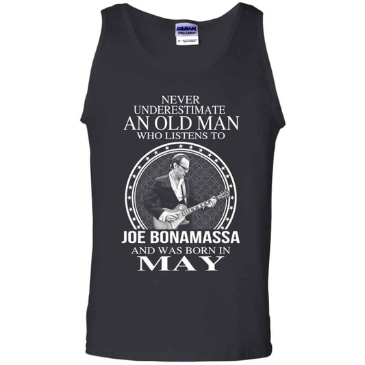 
	An Old Man Who Listens To Joe Bonamassa And Was Born In May T-Shirts, Hoodie, Tank
