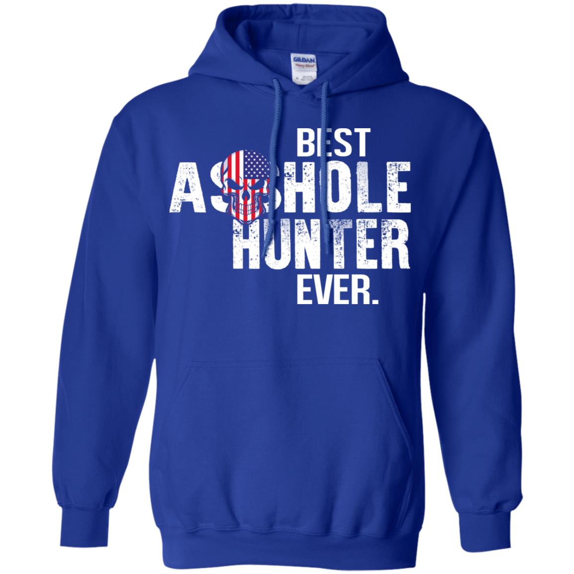Best Asshole Hunter Ever T-Shirts, Hoodie, Tank