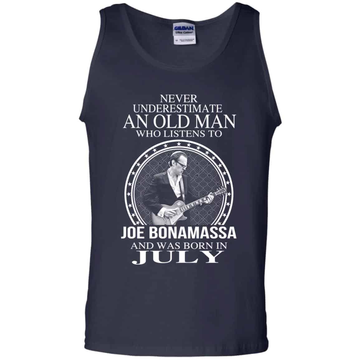 An Old Man Who Listens To Joe Bonamassa And Was Born In July T-Shirts, Hoodie, Tank