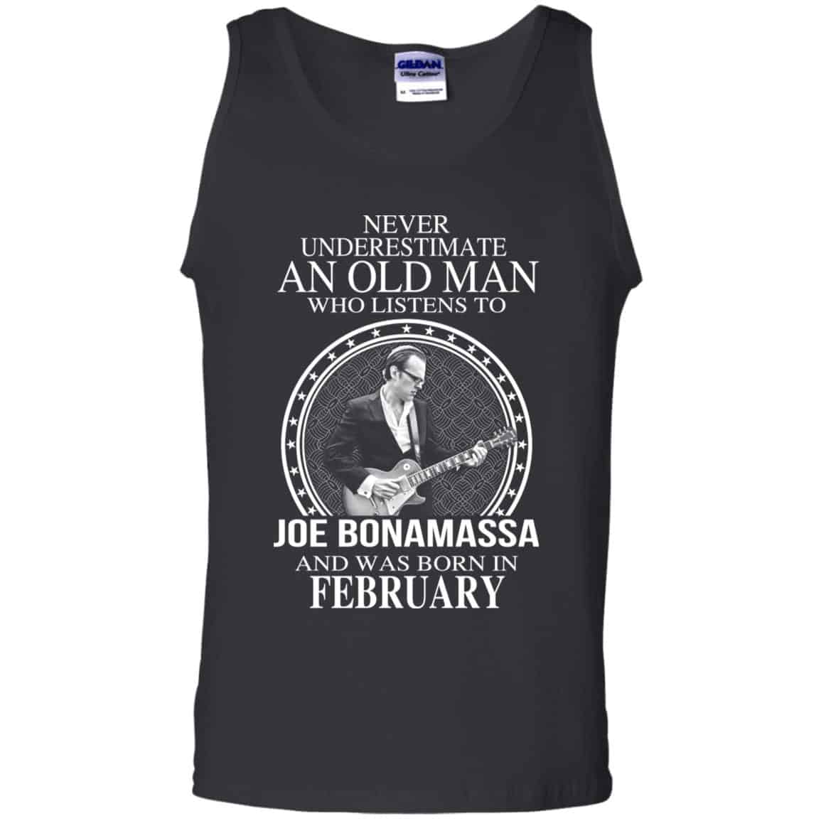 An Old Man Who Listens To Joe Bonamassa And Was Born In February T-Shirts, Hoodie, Tank