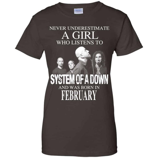 A Girl Who Listens To System Of A Down And Was Born In February T-Shirts, Hoodie, Tank