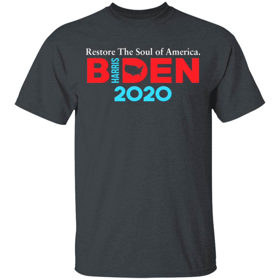Biden Harris 2020 Restore The Soul Of America Shirt, Hoodie, Tank