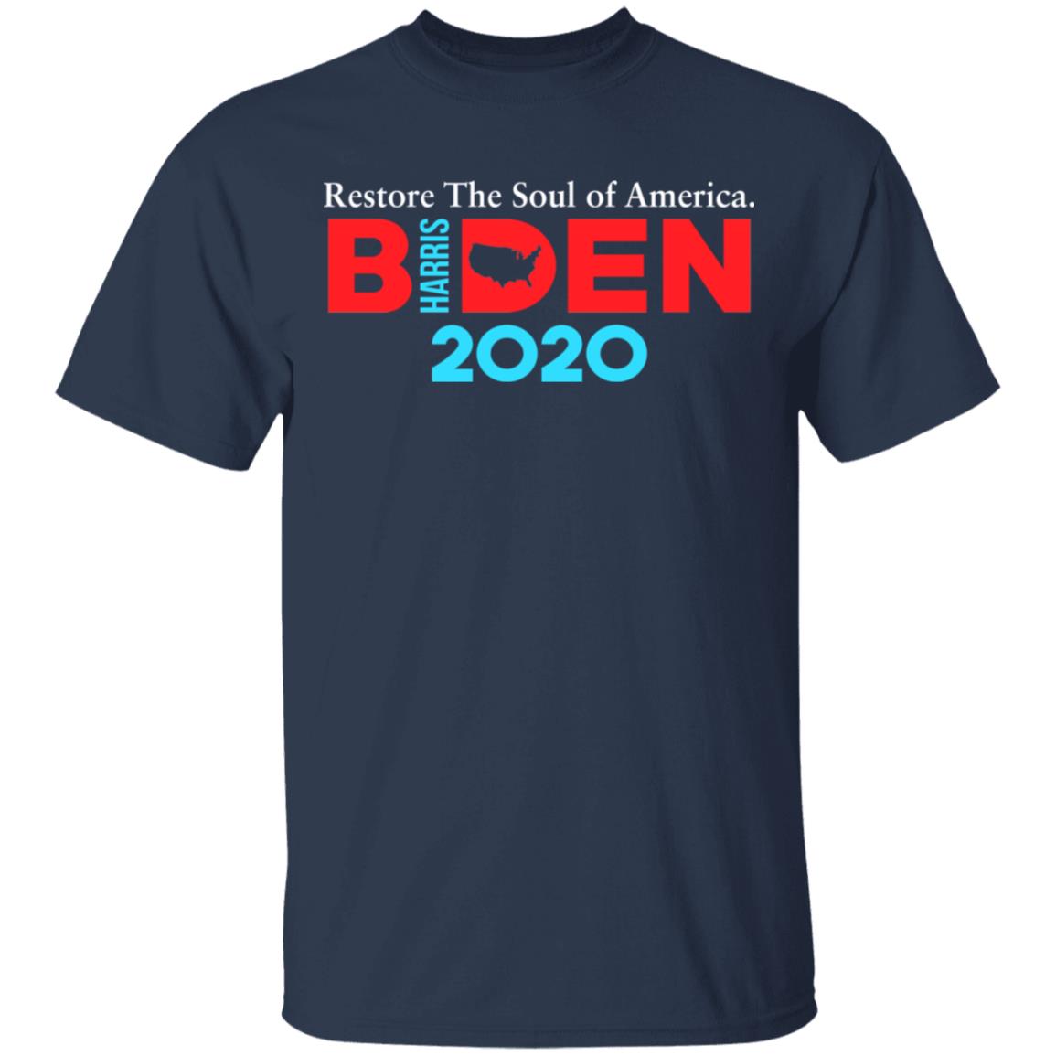 Biden Harris 2020 Restore The Soul Of America Shirt, Hoodie, Tank