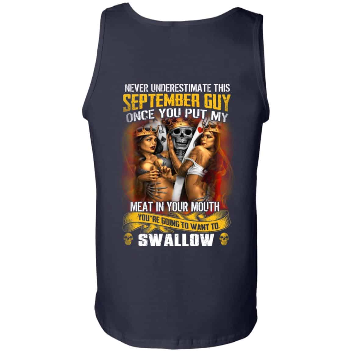 Never Underestimate This September Guy Once You Put My Meat In You Mouth Shirt, Hoodie, Tank