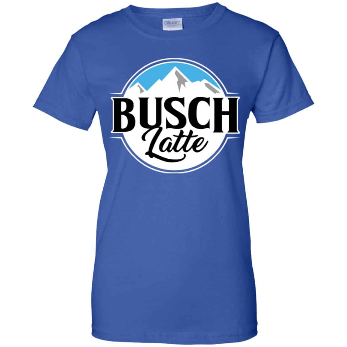 Busch Light Busch Latte T Shirts, Hoodie, Tank