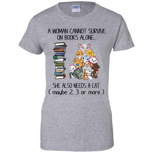 A Woman Cannot Survive On Books Alone She Also Needs A Cat T-Shirts, Hoodie, Tank