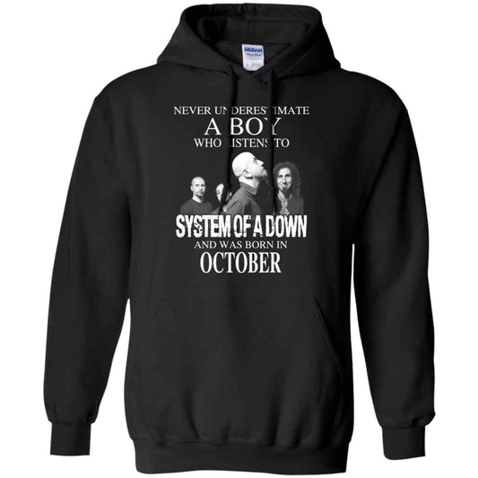 A Boy Who Listens To System Of A Down And Was Born In October T-Shirts, Hoodie, Tank