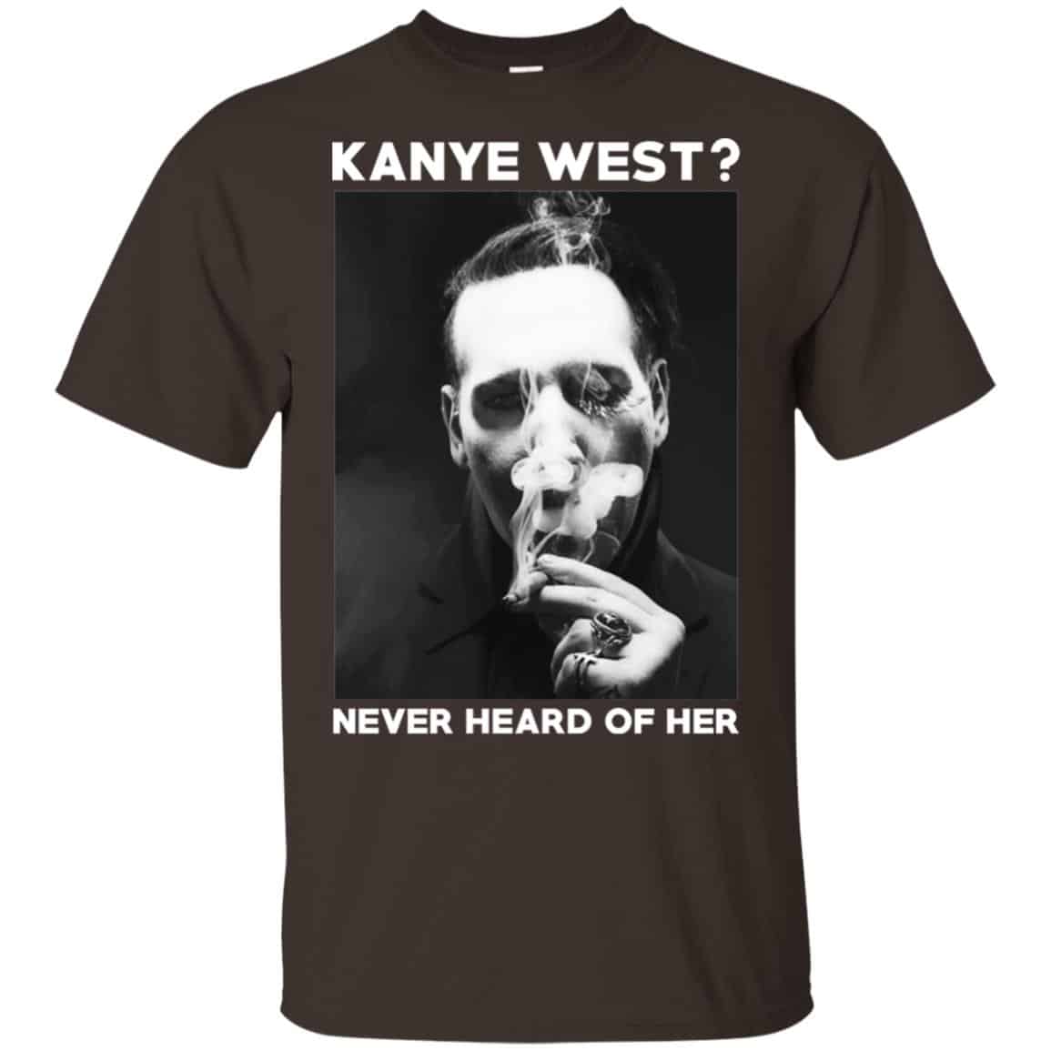 Marilyn Manson: Kanye West? Never Heard Of Her – Party Monster T-Shirts, Hoodie, Tank