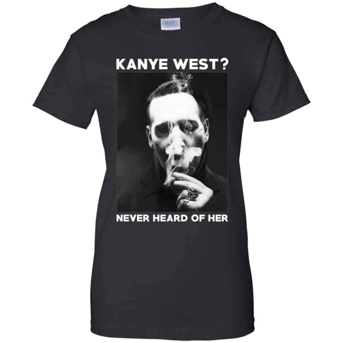 
	Marilyn Manson: Kanye West? Never Heard Of Her – Party Monster T-Shirts, Hoodie, Tank